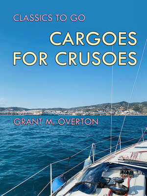 cover image of Cargoes for Crusoes